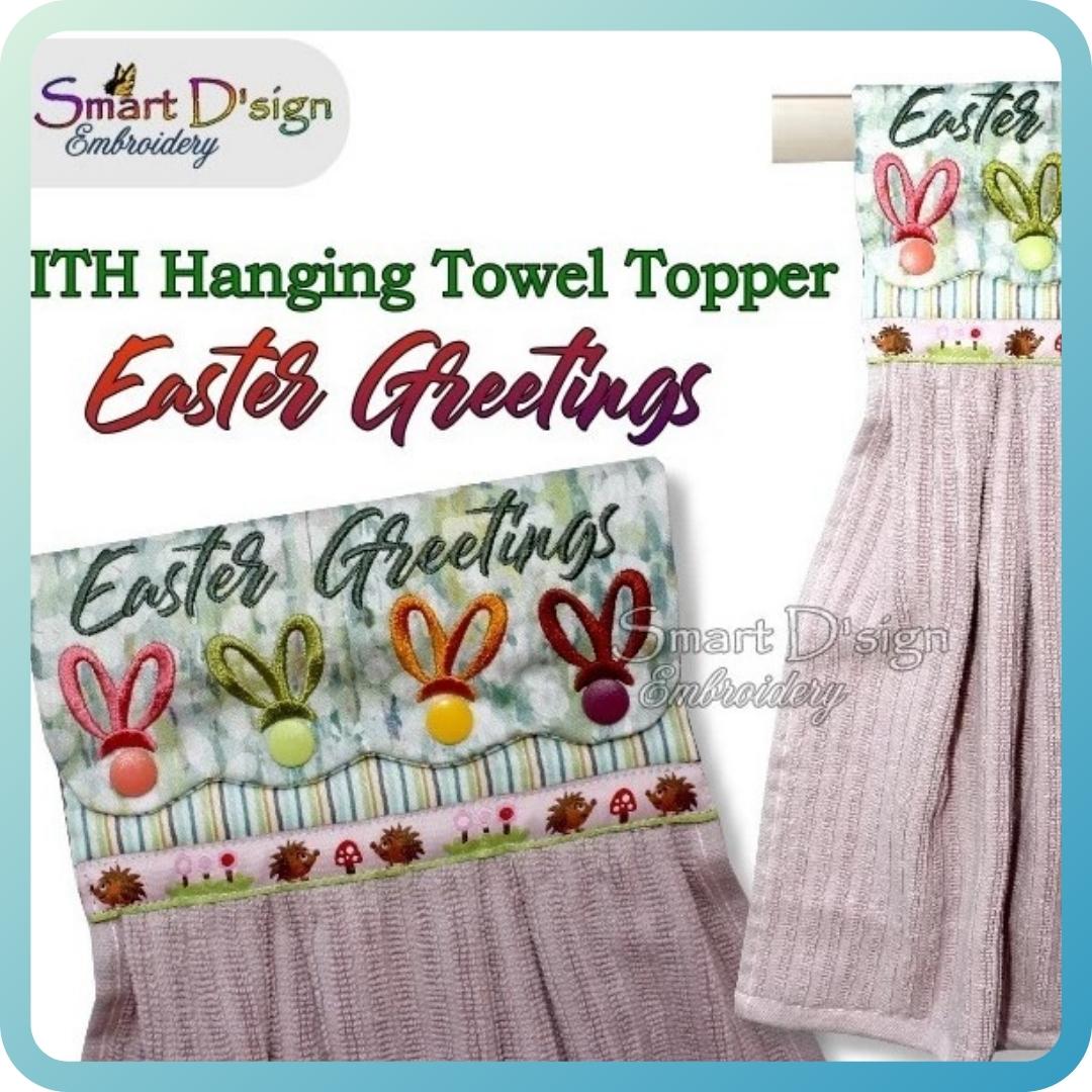 ITH Hanging Towel Topper EASTER GREETINGS