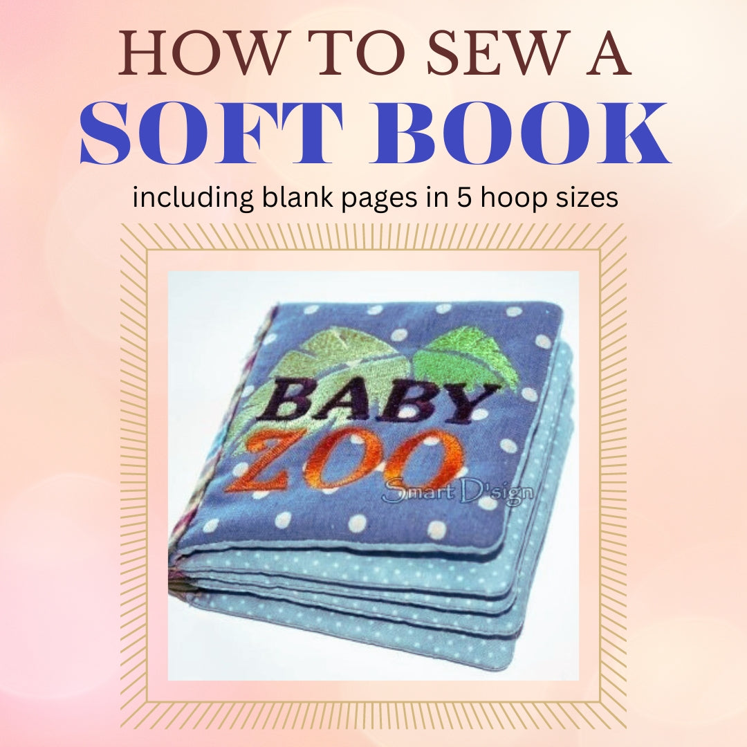 eBook HOW TO MAKE A SOFT BOOK using your embroidery machine
